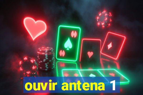 ouvir antena 1